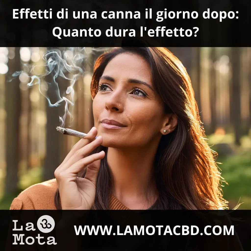 Effetti di una canna il giorno dopo: Quanto dura l'effetto?